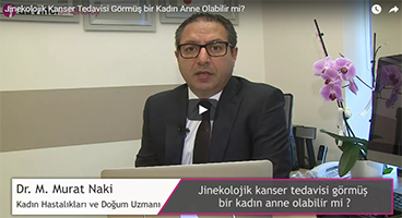 Jinekolojik Kanser Tedavisi Görmüs bir Kadın Anne Olabilir mi?